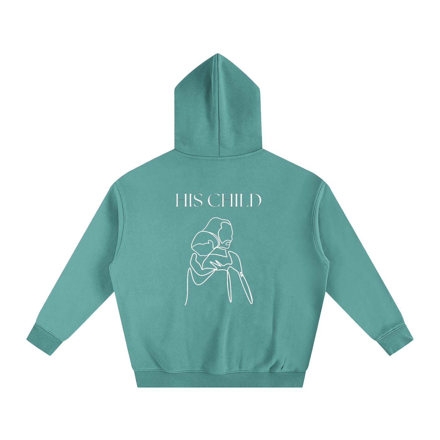 Teal hoodie with 'HIS CHILD' text and graphic on the back against a white background