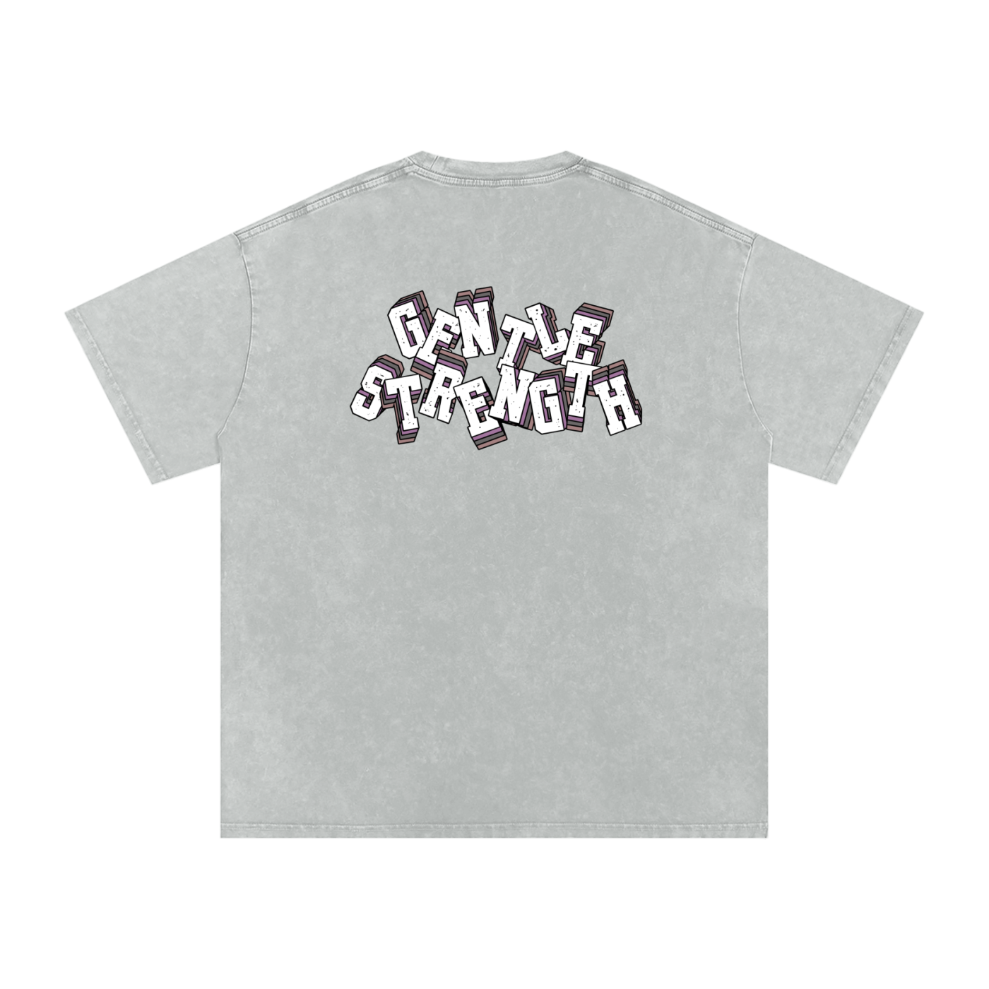 Back of light Gray t-shirt with 'Gentle Strength' text in front of a white background.