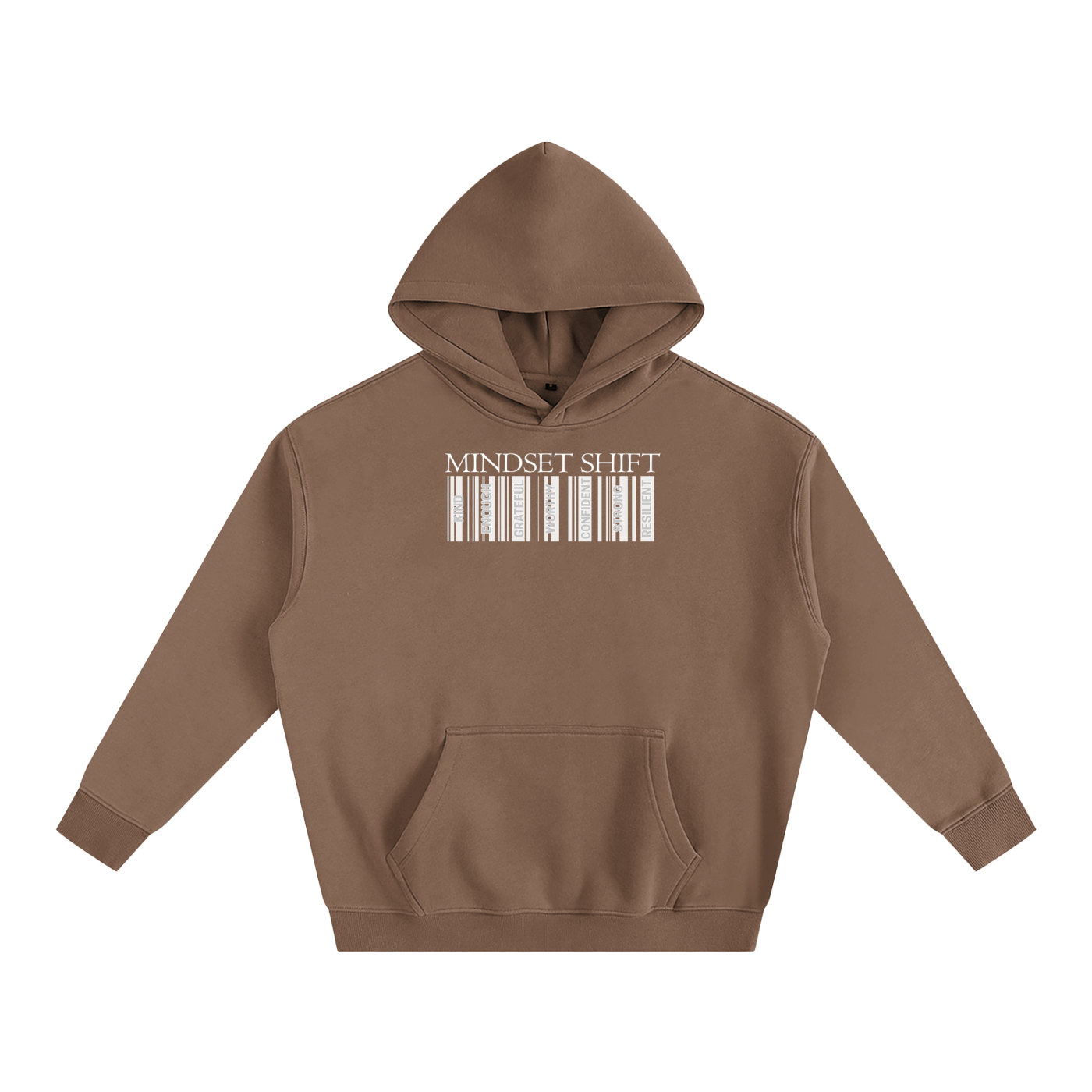 Light Brown hoodie with barcode design and 'MINDSET SHIFT' text on a white background, Small lettering in barcode formation. Lettering Specified: Kind, Enough, Grateful, Worthy, Confident, Strong, Resilient