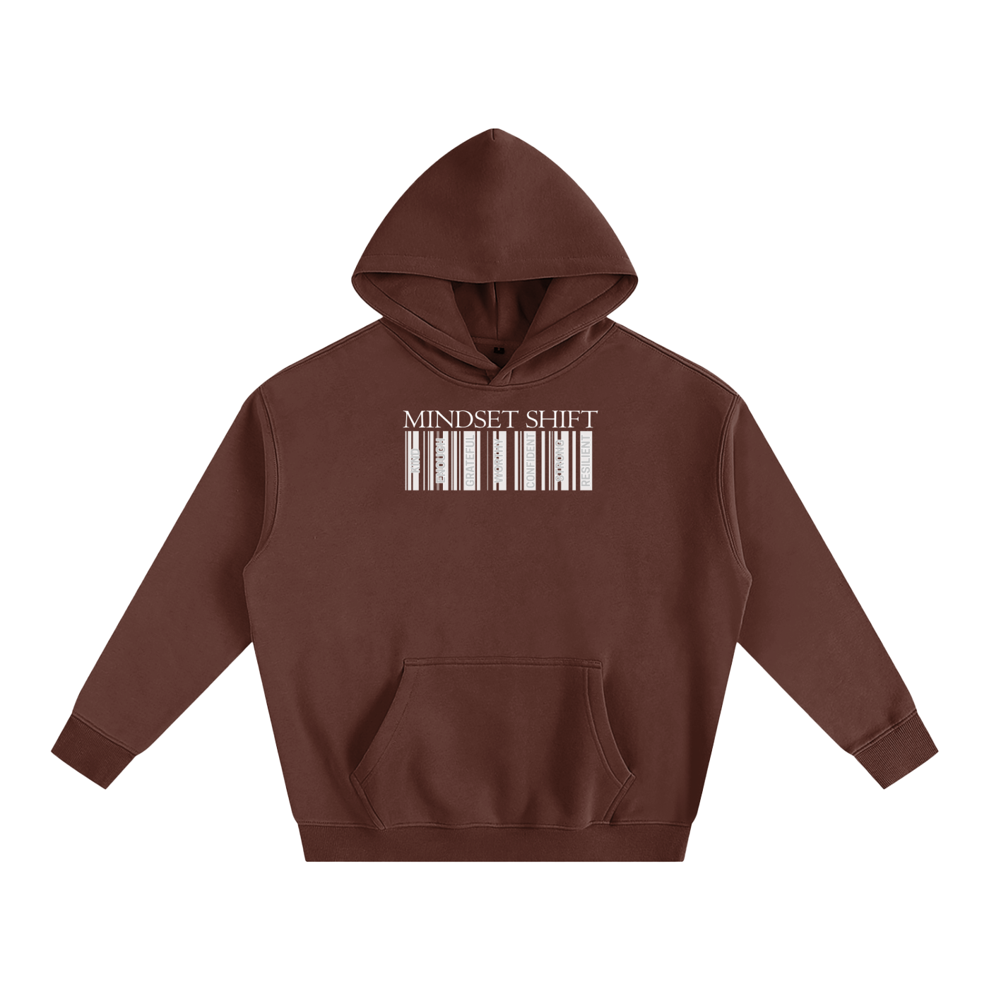 Dark Brown hoodie with barcode design and 'MINDSET SHIFT' text on a white background, Small lettering in barcode formation. Lettering Specified: Kind, Enough, Grateful, Worthy, Confident, Strong, Resilient