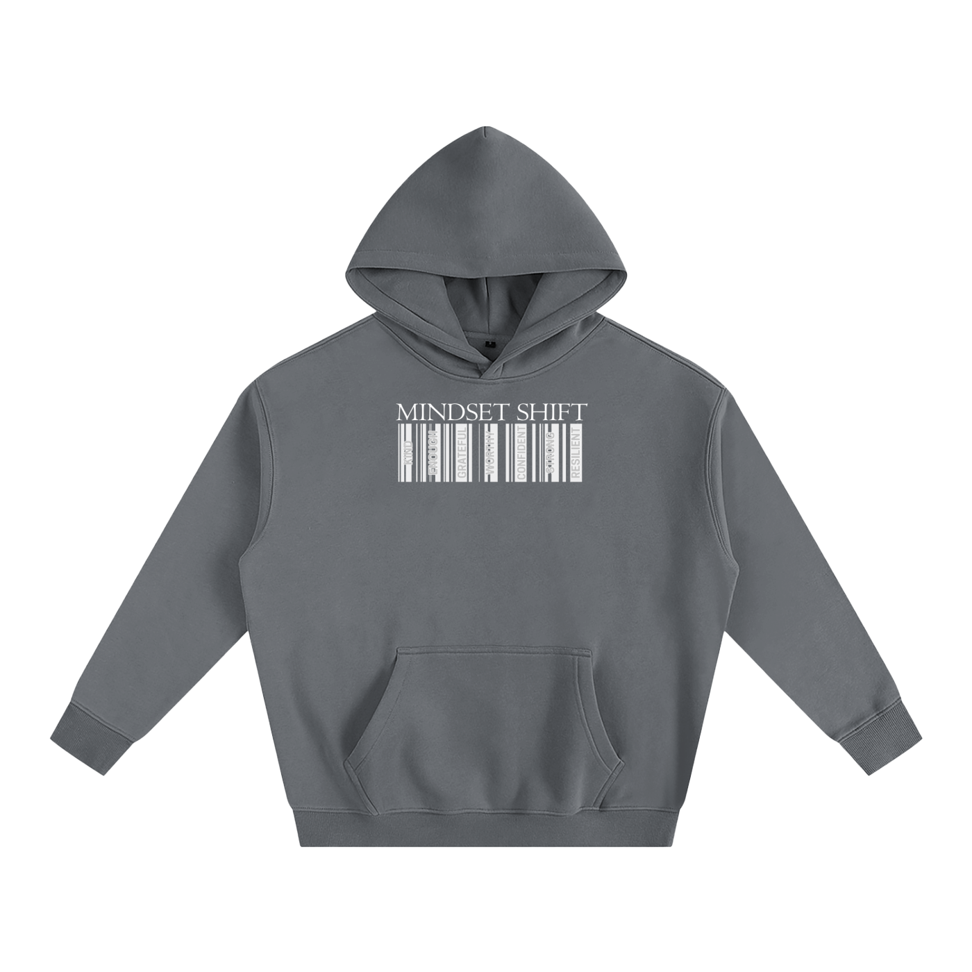 Gray hoodie with barcode design and 'MINDSET SHIFT' text on a white background, Small lettering in barcode formation. Lettering Specified: Kind, Enough, Grateful, Worthy, Confident, Strong, Resilient