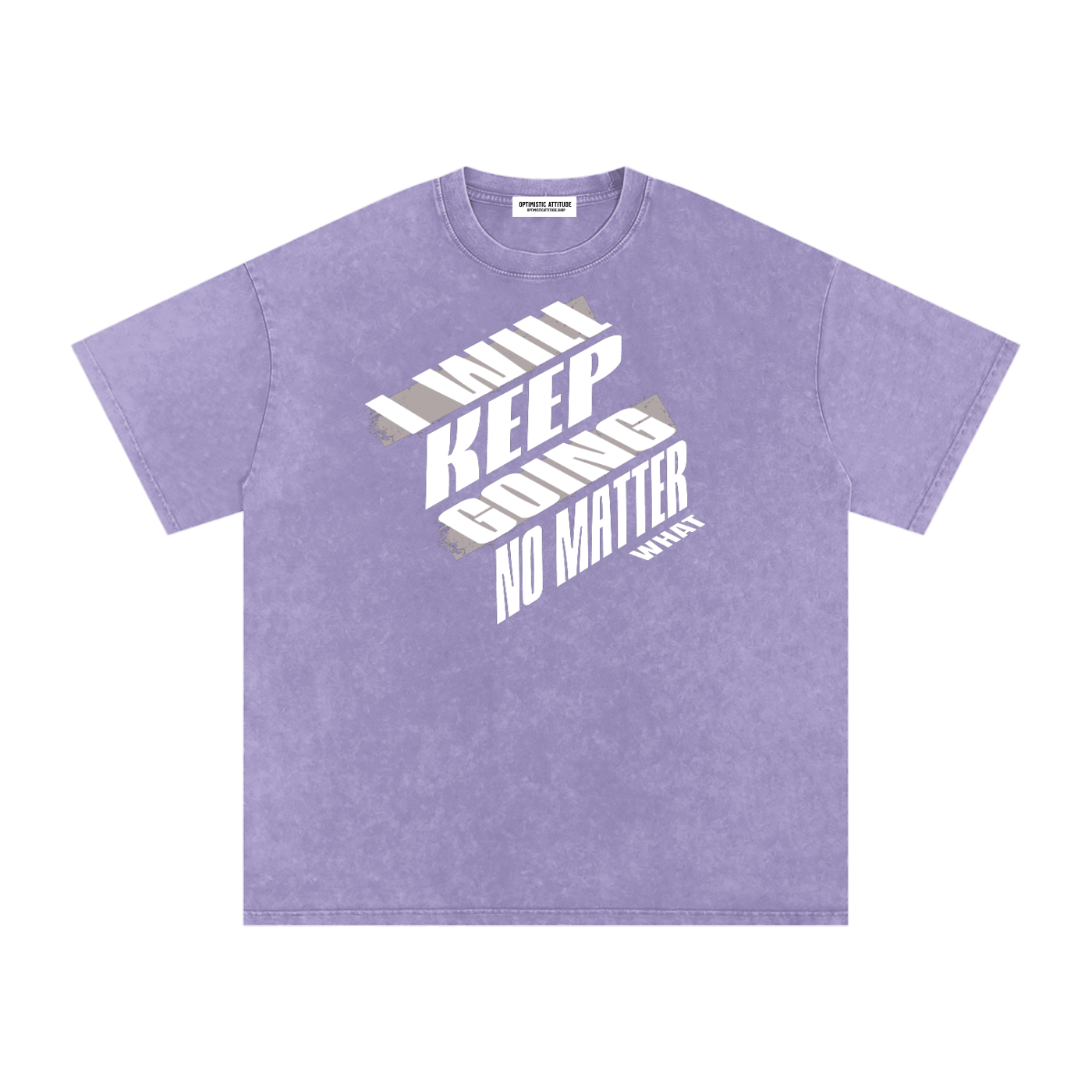 Light Purple t-shirt with 'I will keep going no matter what' text design in front a white background.