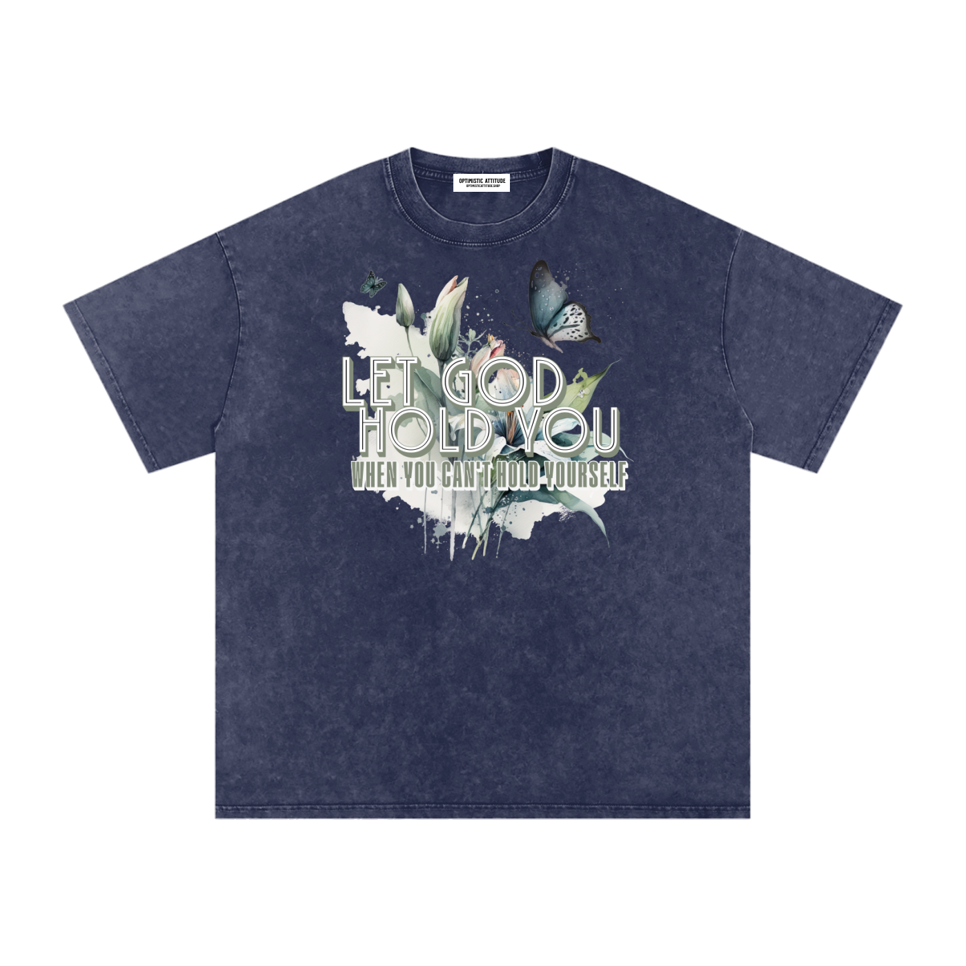 Navy t-shirt with nature-themed design and text that says "Let God Hold You, when you can't hold yourself" on a white background.