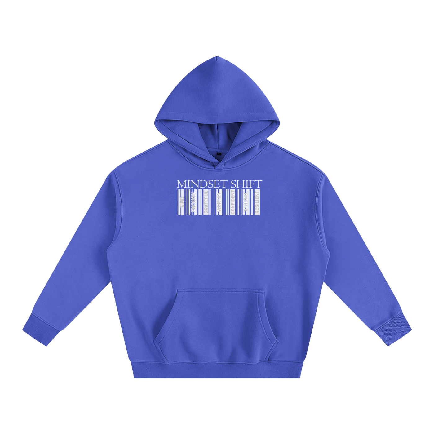 Periwinkle Blue hoodie with barcode design and 'MINDSET SHIFT' text on a white background, Small lettering in barcode formation. Lettering Specified: Kind, Enough, Grateful, Worthy, Confident, Strong, Resilient