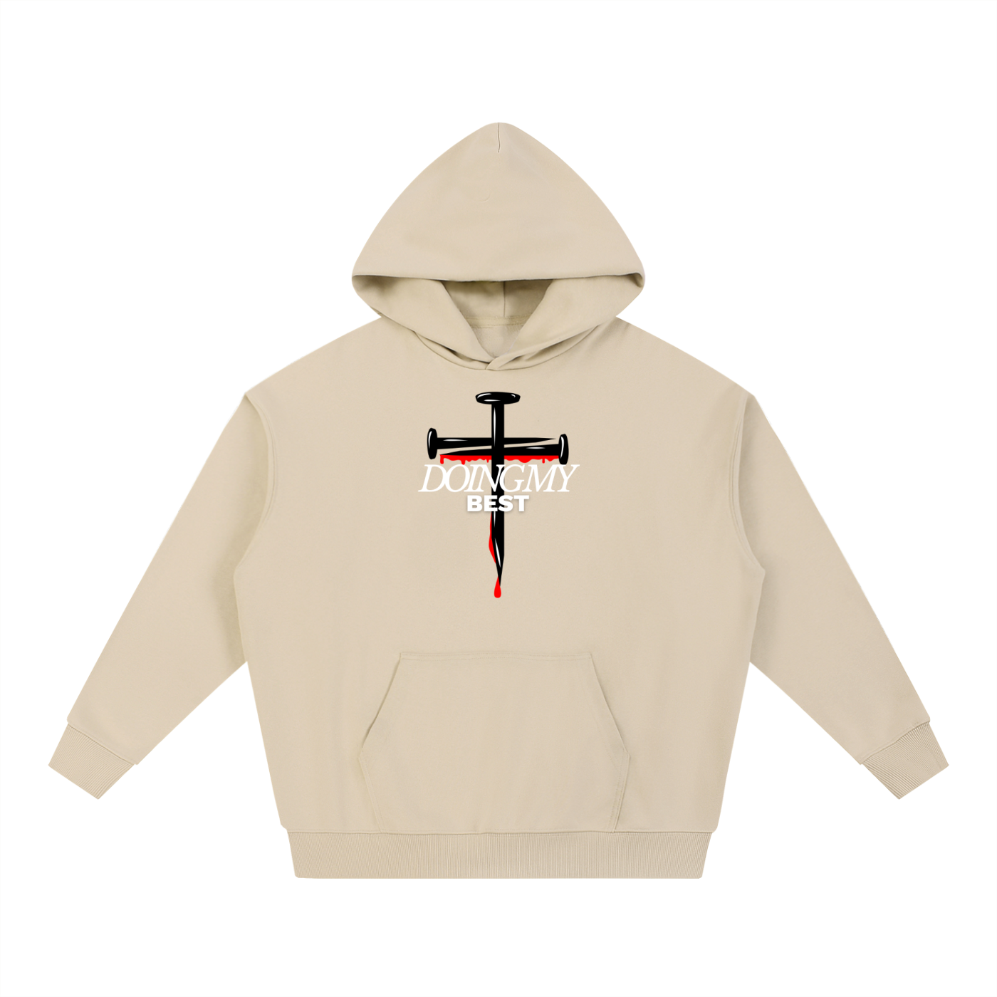 Beige hoodie with a graphic design on a white background. Graphic design consists of 2 black nails in a cross form with red detailing dripping down, in front of it there is 'Doing my best' text in the color white. 