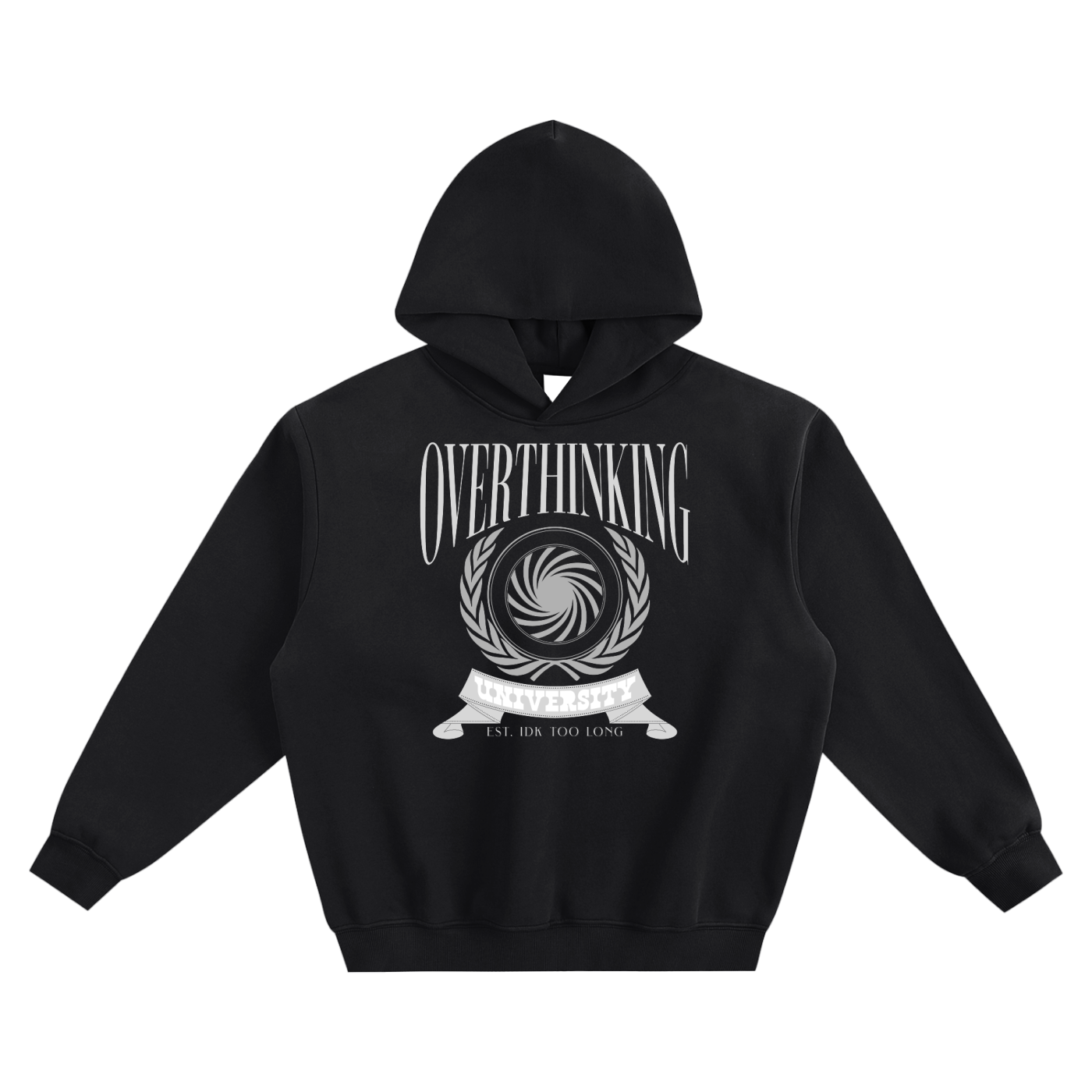 Black hoodie with 'Overthinking university est idk too long' graphic design on a white background