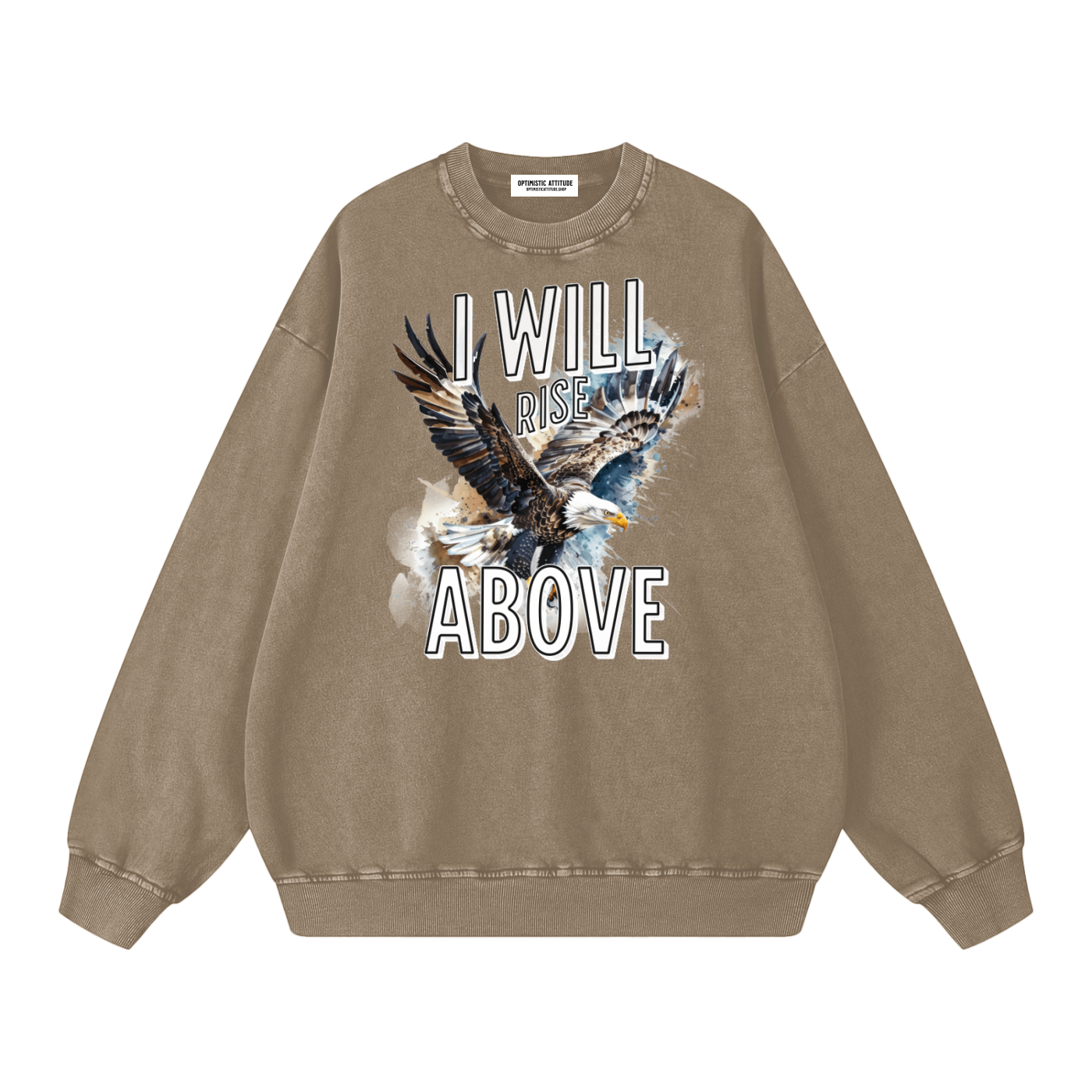 Brown sweatshirt with eagle graphic and 'I Will Rise Above' text on a white background.