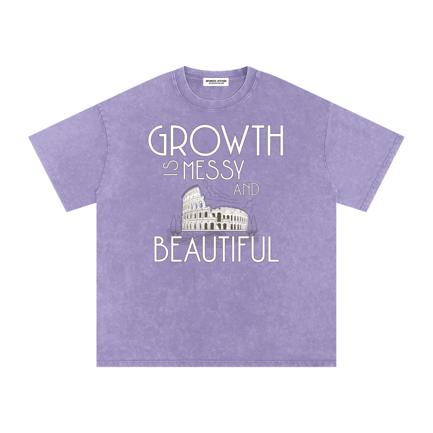 Front of light purple t-shirt with 'growth is messy and beautiful' text with a graphic image of the colosseum in front of a white background.