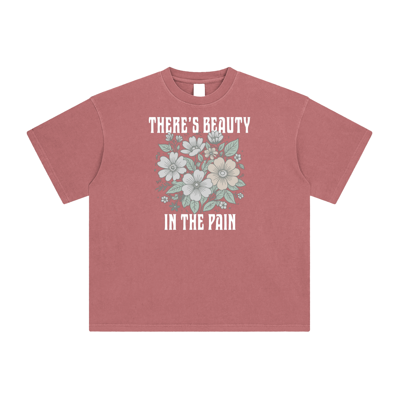 Light Red t-shirt with floral design and text on a white background. Text: "There's Beauty In The Pain".